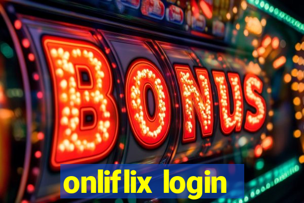 onliflix login